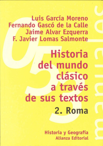 Historia Del Mundo Clasico A Traves De Sus Textos. 2. Rom...