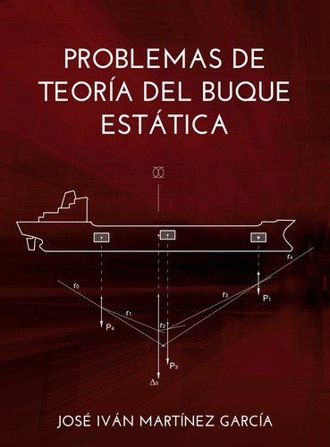 Libro Problemas De Teorã­a Del Buque. Estã¡tica