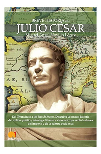 Libro Breve Historia De Julio Cesar De Novillo Lopez Miguel