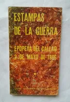 Comprar Estampas De La Guerra Combate 2 De Mayo Luis Humberto Delgad