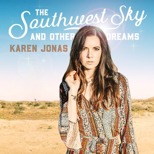 Karen Jonas El Cielo Del Sudoeste Y Otros Sueños (cd)