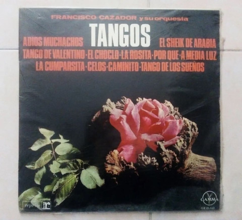 Francisco Cazador Y Su Orquesta Tangos Lp