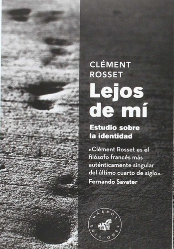 Libro Lejos De Mí - Rosset, Clement