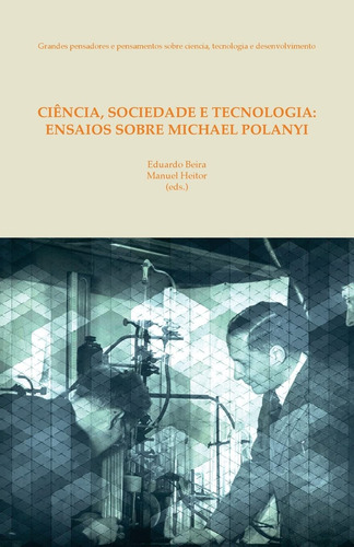 Ciencia, Sociedade E Tecnologia: Ensaios Sobre Michael Polan