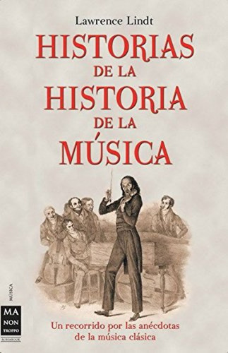 Libro Historias De La Historia Música