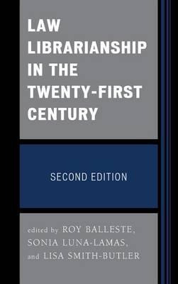 Libro Law Librarianship In The Twenty-first Century - Roy...