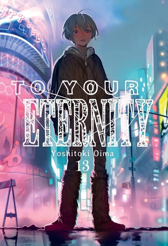To Your Eternity 13 - Milky Way