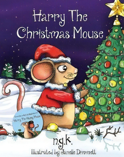 Harry The Christmas Mouse, De N G K. Editorial Ngk Media, Tapa Blanda En Inglés
