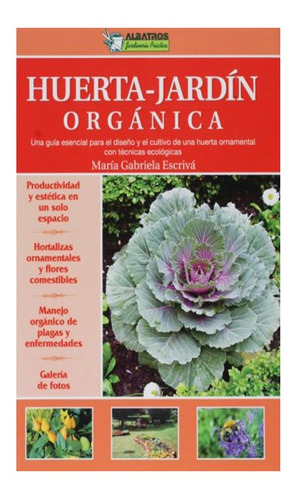 Huerta - Jardin Organixca Maria Gabriela Escriva Albatros N