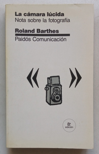 Libro: La Cámara Lúcida - Roland Barthes