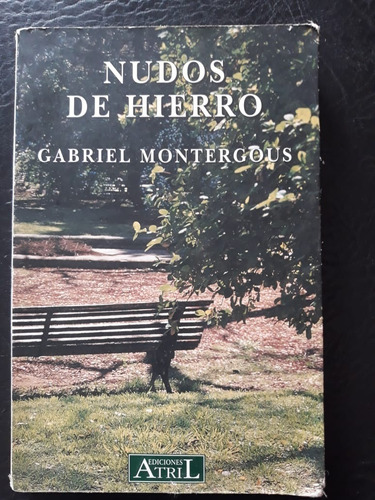 Nudos De Hierro Gabriel Montergous Atril 