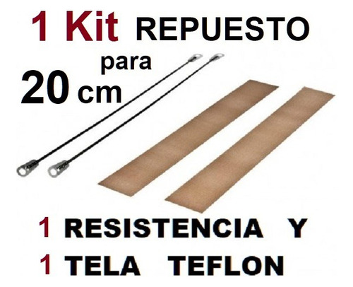 Repuesto Resistencia + Tela Teflón Selladora Bolsas Plástica