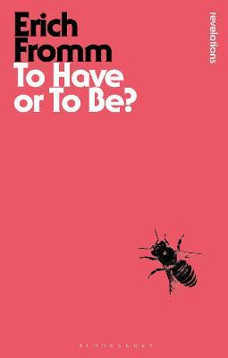 To Have Or To Be? -                                    ...