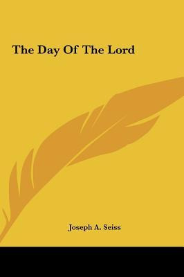 Libro The Day Of The Lord - Joseph A Seiss