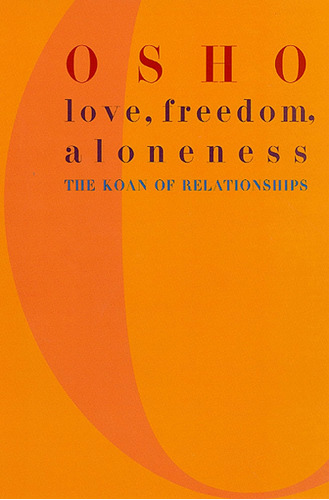 Libro: Love, Freedom, Aloneness: The Koan Of Relationships