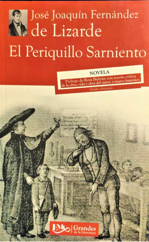 El Periquillo Sarniento - José Joaquín Fernández De Lizarde