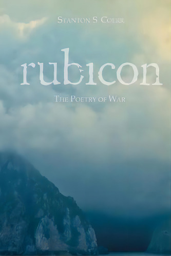 Rubicon: The Poetry Of War, De Phillips, Karen. Editorial Createspace, Tapa Blanda En Inglés