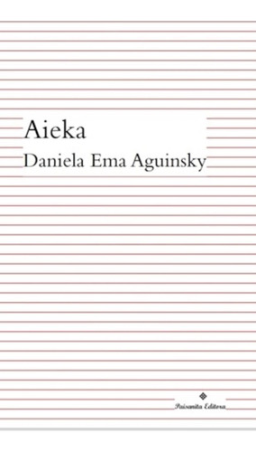 Aieka - Daniela Ema Aguinsky