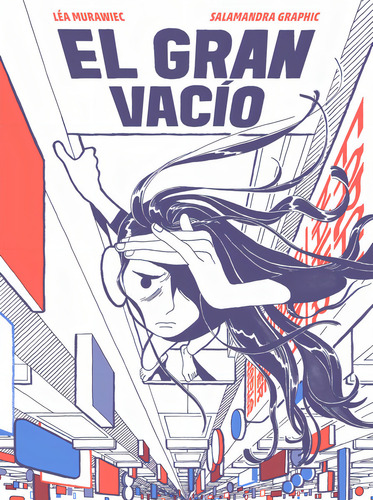 El Gran Vacio, De Lea Murawiec. Editorial Salamandra Graphic En Español