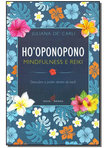 Ho´oponopono - Mindfulness E Reiki