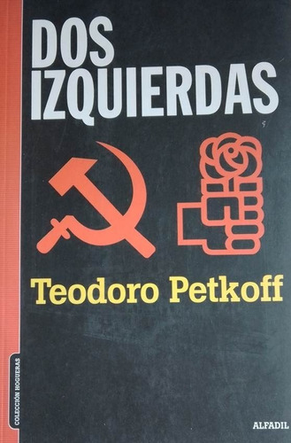 Dos Izquierdas Teodoro Petkoff