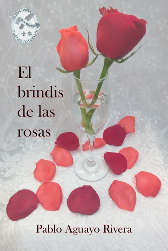 Libro: El Brindis De Las Rosas (spanish Edition)