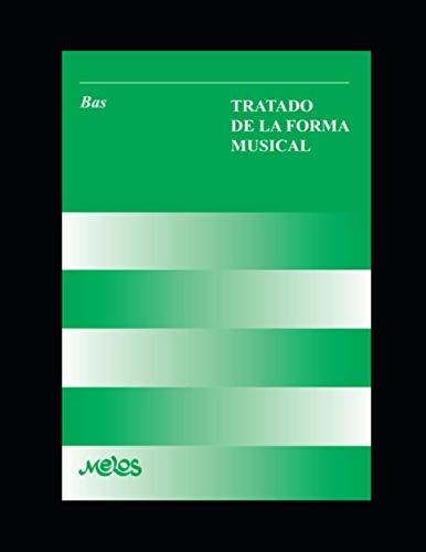 Libro : Tratado De La Forma Musical Un Manual Fundamental..