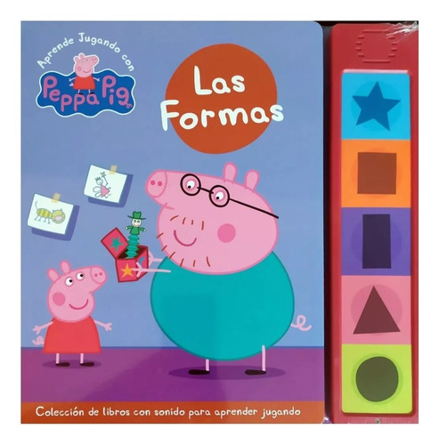 Peppa Pig - Libro Con Sonidos N° 2 Las Formas