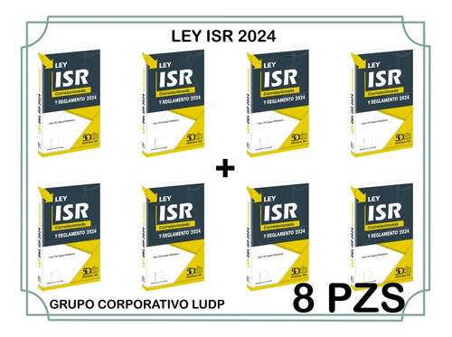 Ley Isr 2024 (8 Piezas)