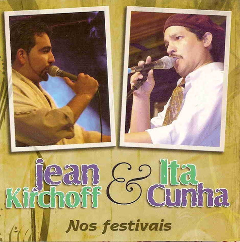 Cd - Jean Kirchoff & Ita Cunha - Nos Festivais