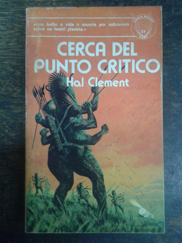 Cerca Del Punto Critico * Hal Clement * Edaf *