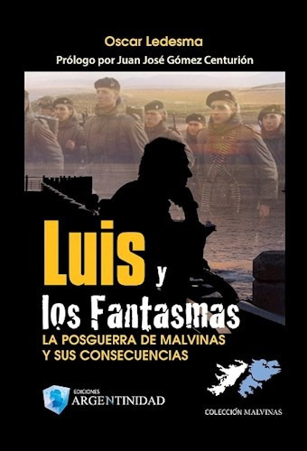 Luis Y Los Fantasmas - Oscar Ledesma