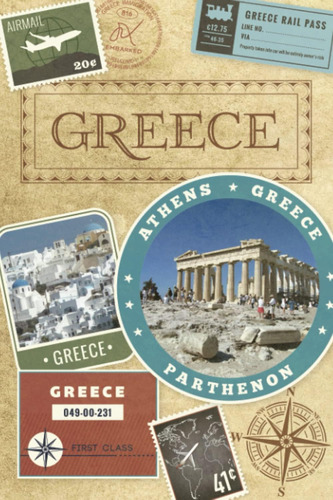 Elementos Esenciales De Viajes A Grecia: Diario De Viajes A