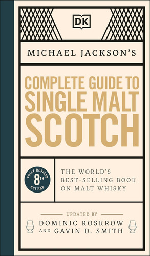 Libro: Michael Jackson S Complete Guide To Single Malt Scotc