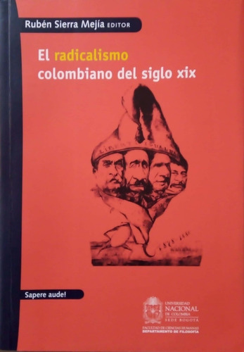 El Radicalismo Colombiano Del Siglo Xix