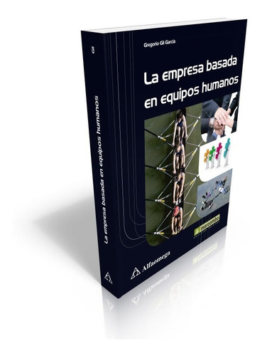 La Empresa Basada En Equipos Humanos