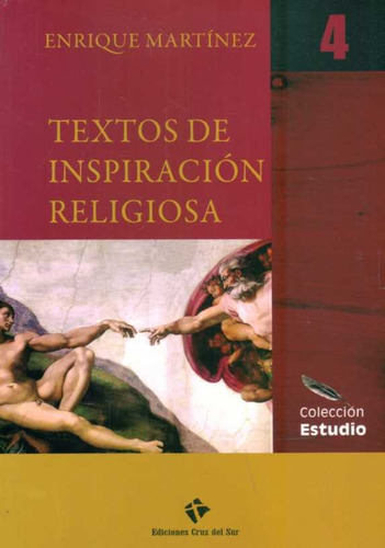 Textos De Inspiracion Religiosa 4  - Martinez, Enrique