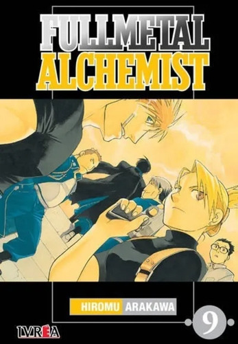 Manga, Fullmetal Alchemist Vol. 9 / Hiromu Arakawa / Ivrea