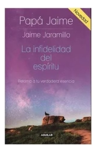 La Infidelidad Del Espíritu  - Libro Nuevo, Original