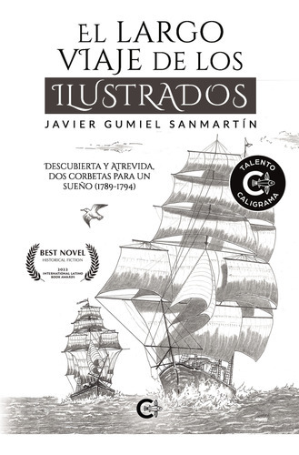 El Largo Viaje De Los Ilustrados, De Gumiel Sanmartín , Javier.., Vol. 1.0. Editorial Caligrama, Tapa Blanda, Edición 1.0 En Español, 2021