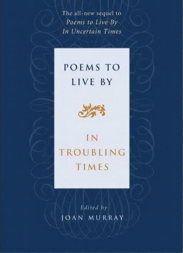 Poems To Live By In Troubling Times, De Joan Murray. Editorial Beacon Press, Tapa Blanda En Inglés