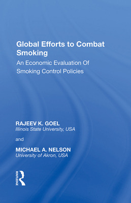 Libro Global Efforts To Combat Smoking: An Economic Evalu...