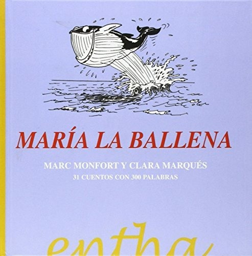 Maria La Ballena - Monfort Riez Marc Marques Clara