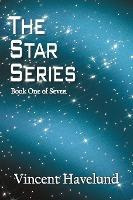 Libro The Star Series : Book One Of Seven - Vincent Havel...