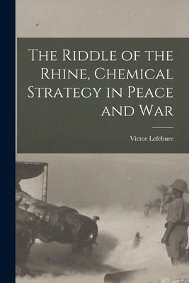 Libro The Riddle Of The Rhine, Chemical Strategy In Peace...