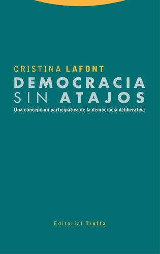 Libro Democracia Sin Atajos. Una Concepción Participativa D