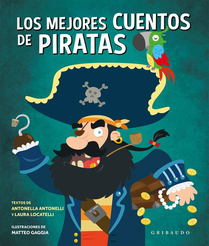 Los Mejores Cuentos De Piratas - Antonelli / Locatelli