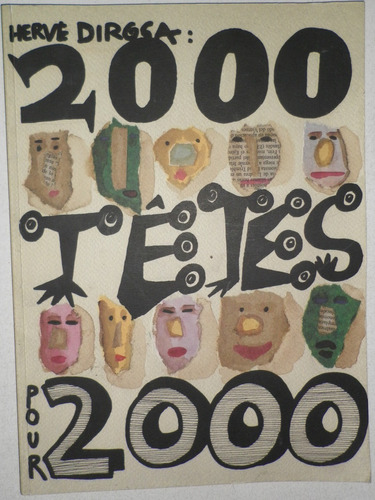 Hervé Di Rosa - 2000 Heads For The Year 2000 - Dedicatoria