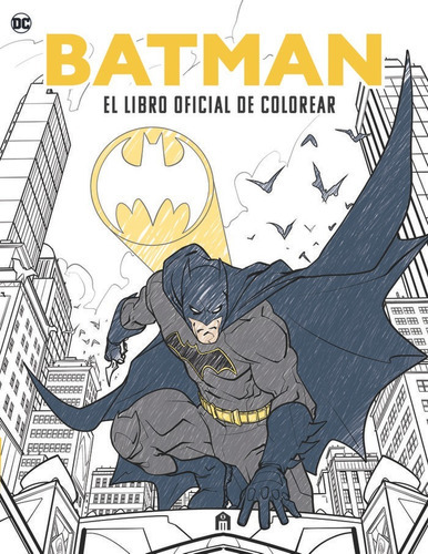 BATMAN. EL LIBRO OFICIAL DE COLOREAR, de VV. AA.. Editorial MAGAZZINI SALANI, tapa blanda en español