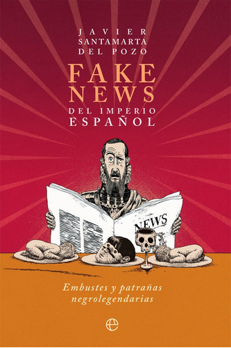 Libro Fake News Del Imperio Espaã¿ol